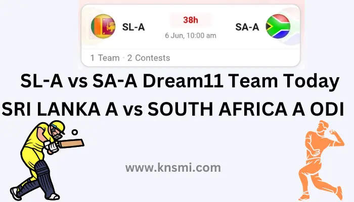 SL-A vs SA-A Dream11 Prediction Today