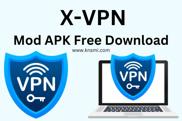 x vpn mod apk download kaise kare