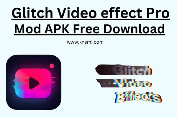 glitch video effect pro apk