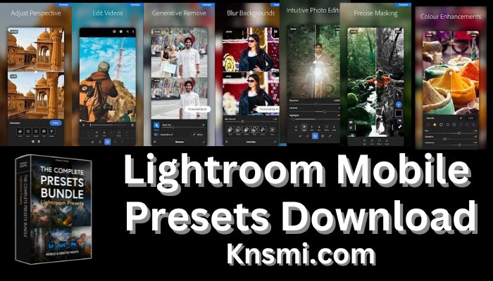 Lightroom Mobile Presets Pack Download