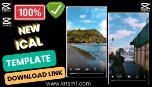 New ICAL CapCut Template Download Links