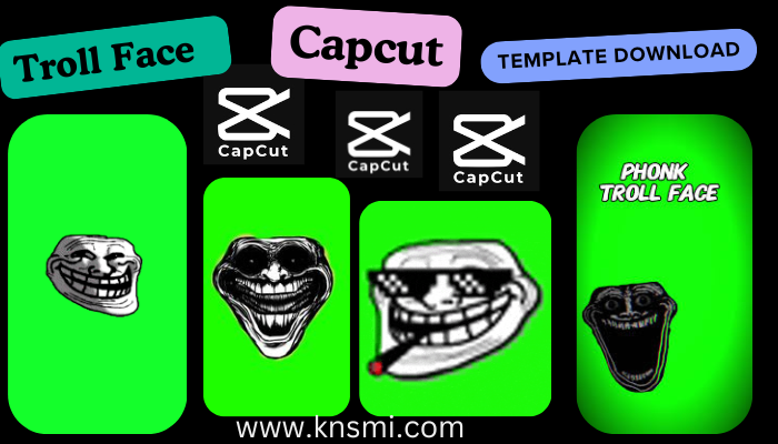 troll face capcut template download